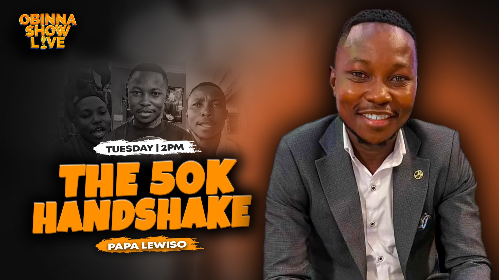 Papa Lewisoohs Raw Journey on the Obinna Show Live